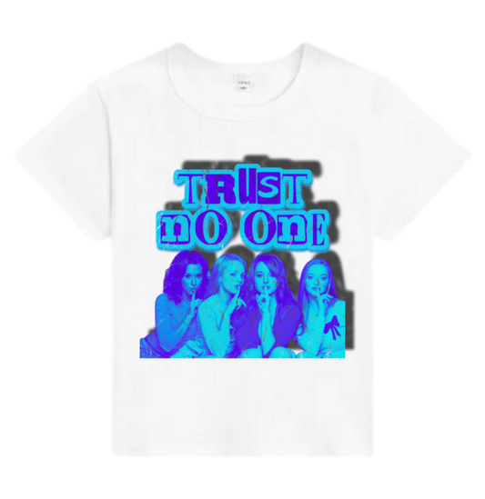 Twenty4Seven "Trust No One Mean Girls" Females Tee